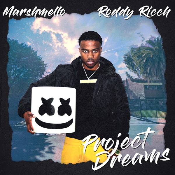 Project Dreams - Single - Marshmello & Roddy Ricch