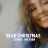 George-Ann - Blue Christmas
