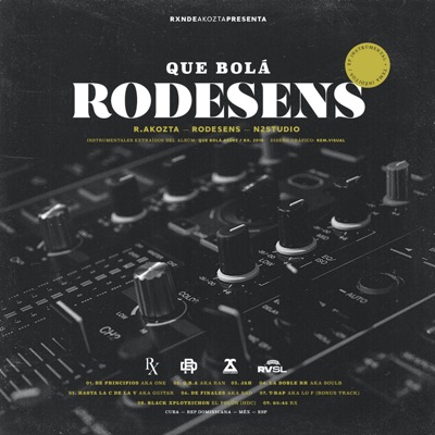 Que Bolá Rodesens (feat. N2Studio)