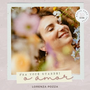 Pra Você Guardei O Amor - Single