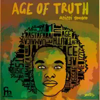 Age Of Truth — Azizzi Romeo