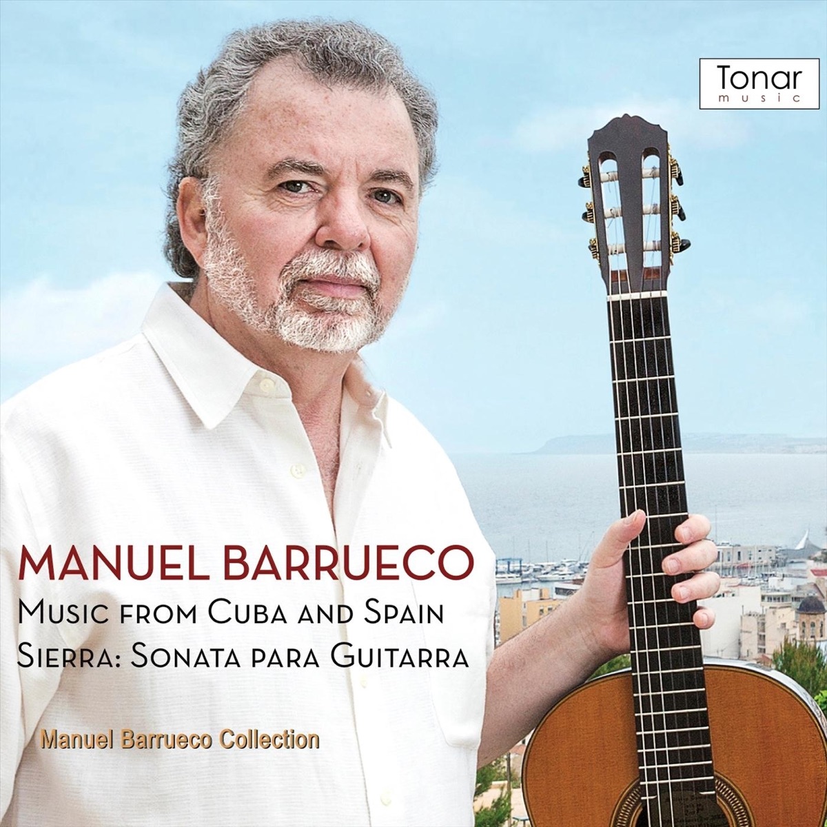 Music from Cuba and Spain, Sierra: Sonata para Guitarra by Manuel Barrueco  on Apple Music