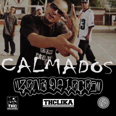 Calmados (feat. Zona De Locos) - Single