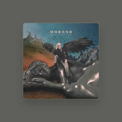 Listen to Moreno, watch music videos, read bio, see tour dates & more!