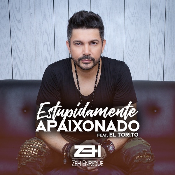 Estupidamente Apaixonado (feat. El Torito)