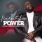 Power (feat. Zacardi Cortez & Markita Knight) - Norman Shaw lyrics