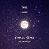 Love Me (feat. Terrence Léon) [Remix] - Single - Jay Godí