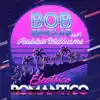 Bob Sinclar - Electrico Romantico (feat. Robbie Williams)