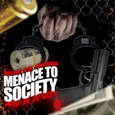 Menace to Society (feat. Fa$t Eddy, el 2x & Don Stadium) - Single