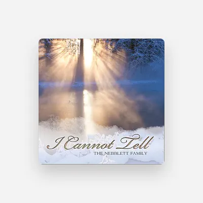 Listen to The Nebblett Family, watch music videos, read bio, see tour dates & more!