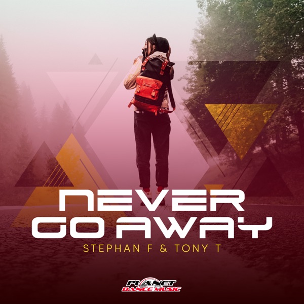 Never Go Away - Single