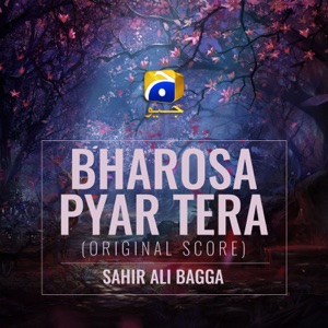 Bharosa Pyar Tera (Original Score)