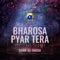 Bharosa Pyar Tera (Original Score) - Sahir Ali Bagga lyrics