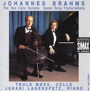 Brahms: Cello Sonatas 1 & 2, & Seven Songs