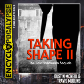 Taking Shape II: The Lost Halloween Sequels (Unabridged) - Dustin McNeill &amp; Travis Mullins Cover Art