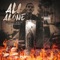 All Alone (feat. Trife Gang Rich) - BrownieRogue lyrics