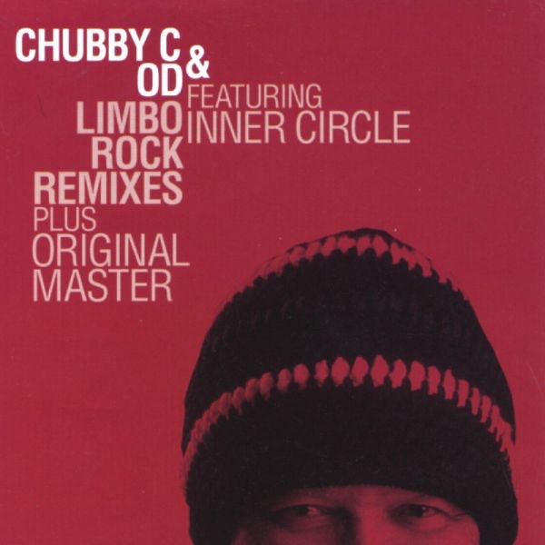 Limbo Rock Remixes Plus Original Master - Chubby C & OD