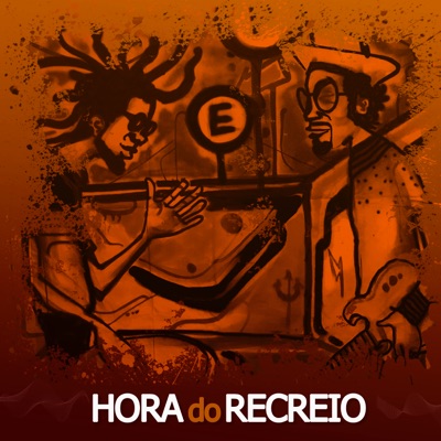 Hora do Recreio - Single