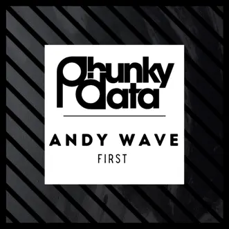 First by Andy Wave song reviws