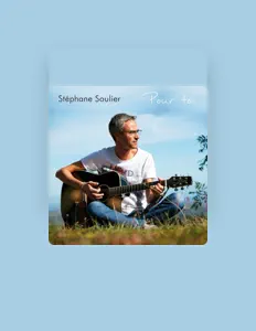 Listen to Stéphane Soulier, watch music videos, read bio, see tour dates & more!