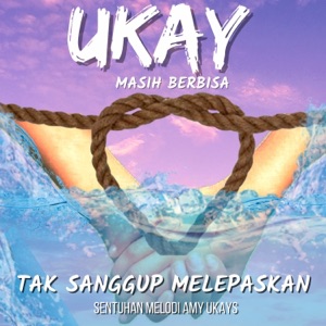 Tak Sanggup Melepaskan