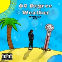 60 Degree Weather - Single - Ar!s