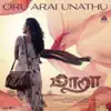 Stream & download Oru Arai Unathu (From "Maara") - Single