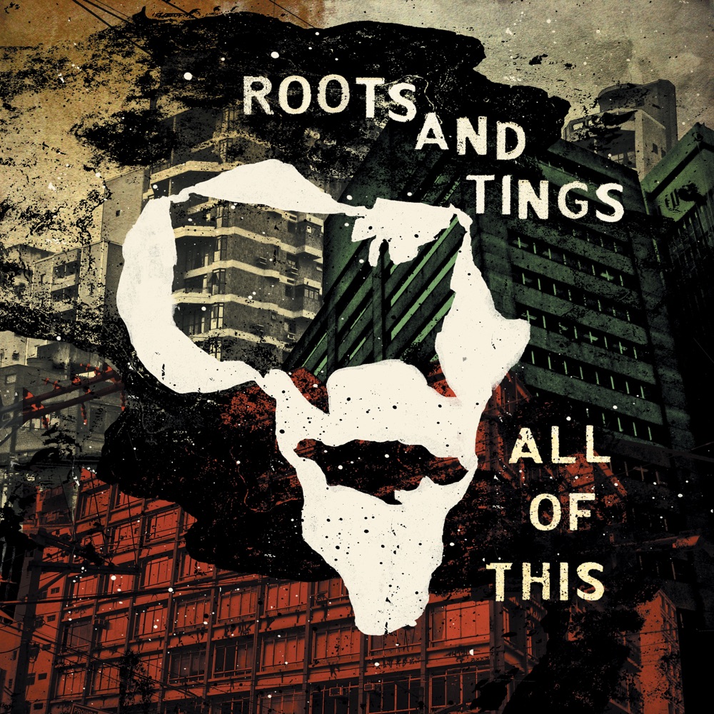 Обложка альбома «All of This» — Roots And Tings