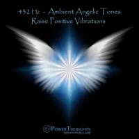 Angel Tones Healing Body and Soul — PowerThoughts Meditation Club