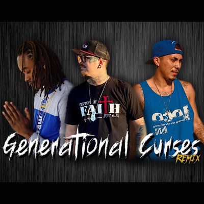 Generational Curses (feat. J rich & Testify) [Remix] - Single