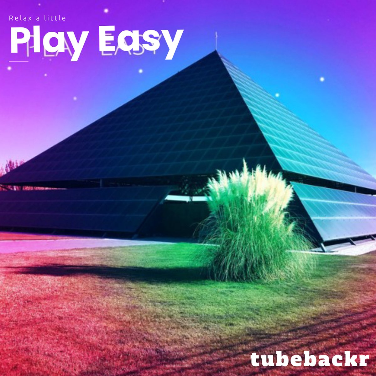 Play Easy - tubebackr