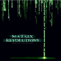 Matrix Revolutions (The Motion Picture Soundtrack) - Don Davis