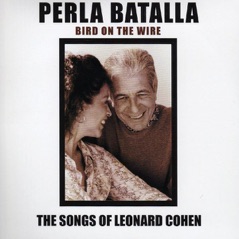 Bird On the Wire - The Songs of Leonard Cohen