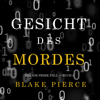 Gesicht des Mordes (Ein Zoe Prime Fall — Buch 2) - Blake Pierce