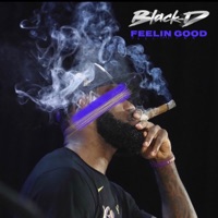 Feelin' Good - Single - Black-D