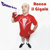 Donne du du du (Il meglio di Rocco il Gigolo' di Zelig : i Tormentoni)