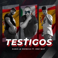 Testigos (feat. One Way) - Single - Kano la Esencia