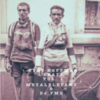 Dust Hoffman Beats, Vol. 1 - Metalelefant & DJ FMD