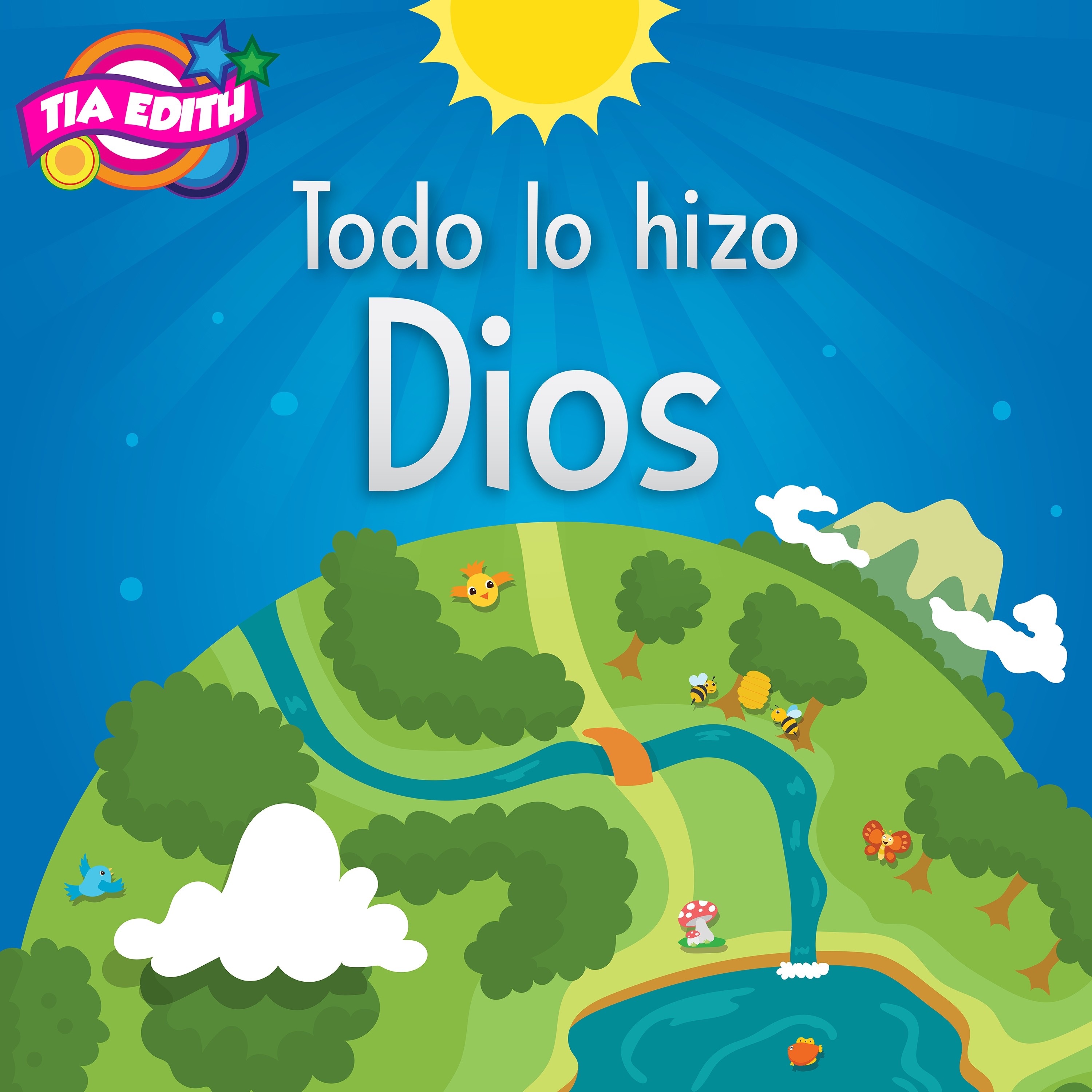 Todo Lo Hizo Dios