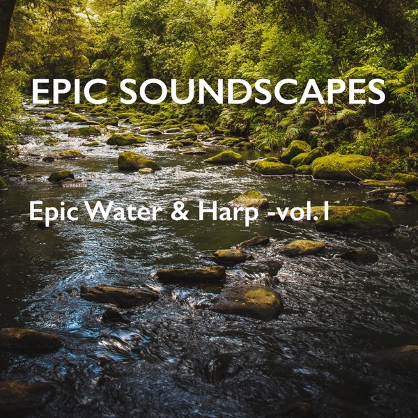 Epic Water & Harp, Vol. 1 - EP