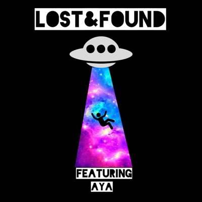 Lost & Found (feat. AYA) - Single