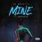 Mine (feat. Kevin Gates) - TK Kravitz lyrics