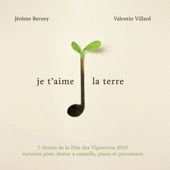 Je t'aime la terre: 7 chants de la Fête des Vignerons 2019, version pour chœur a cappella, piano et percussion artwork