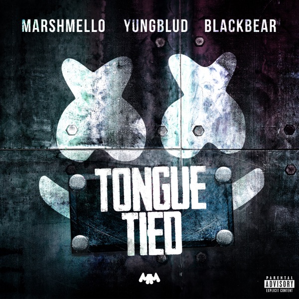 Tongue Tied - Single - Marshmello, YUNGBLUD & blackbear