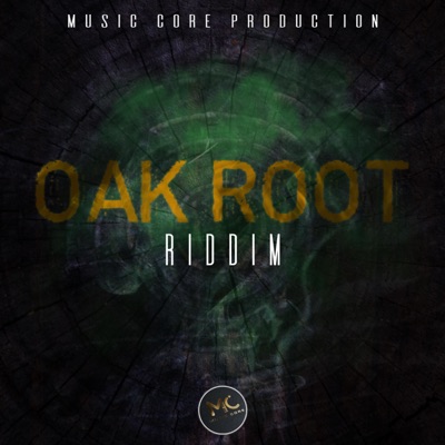 Oak Root Riddim - EP