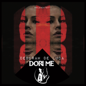 Dori Me (Intro Mix) - Deborah de Luca