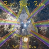 Run Run Run - Single - Rhythm Rug
