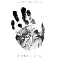 A Boy Named G - EP - Big Man G