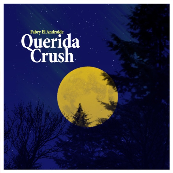 Querida Crush (Radio Edit) [Radio Edit]