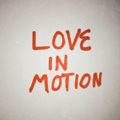 Love in Motion - Single
